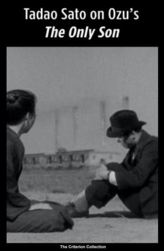 Tadao Sato on Ozu's The Only Son (2010)