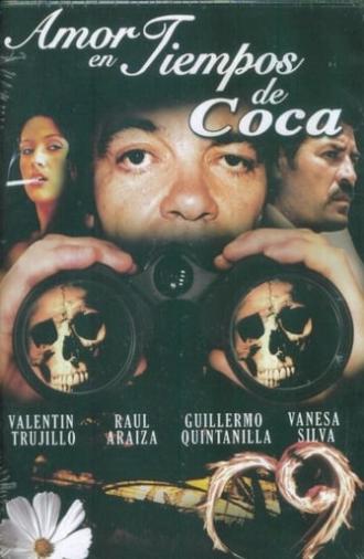 Amor en Tiempos de Coca (1997)