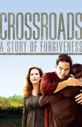 Crossroads - A Story of Forgiveness (2007)