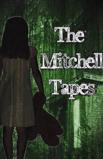 The Mitchell Tapes (2017)