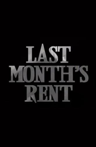 Last Month's Rent (2015)