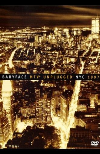 Babyface: MTV Unplugged NYC 1997 (1997)