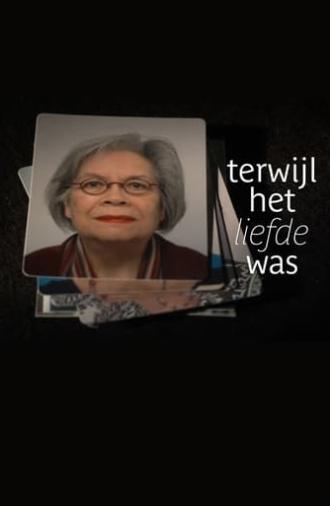 Terwijl het liefde was (2021)