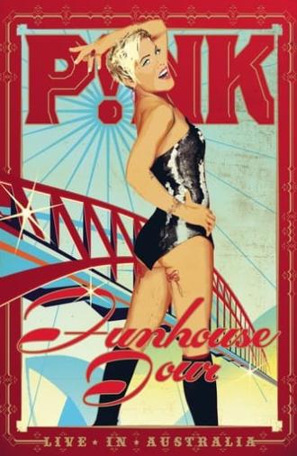 P!NK: Funhouse Tour - Live in Australia (2009)