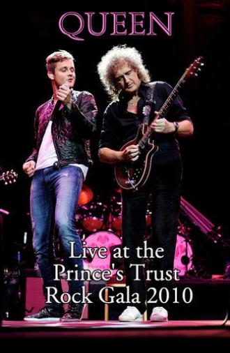 Queen: Live at the Prince's Trust Rock Gala 2010 (2013)