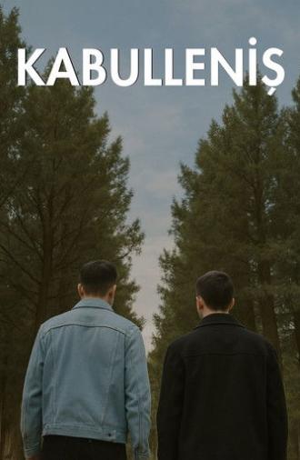 Kabulleniş (2025)