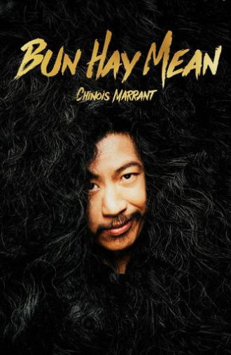 Bun Hay Mean : le Chinois marrant (2019)
