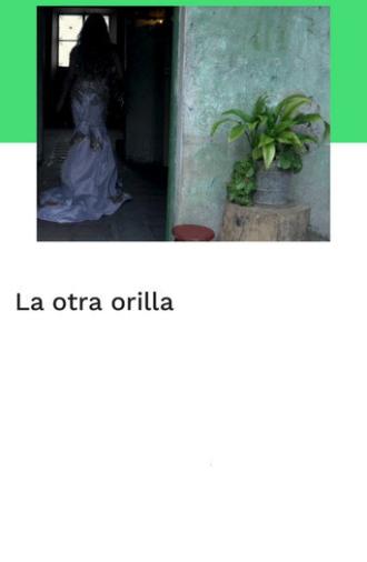 La otra orilla (2018)