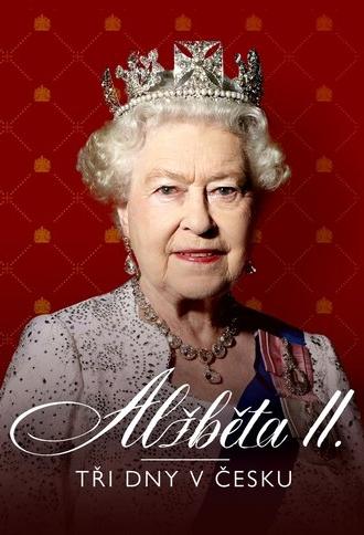 Elizabeth II: Three days in the Czech Republic (2022)