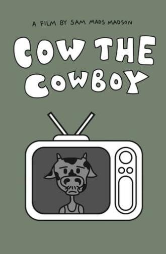 Cow The Cowboy (2021)