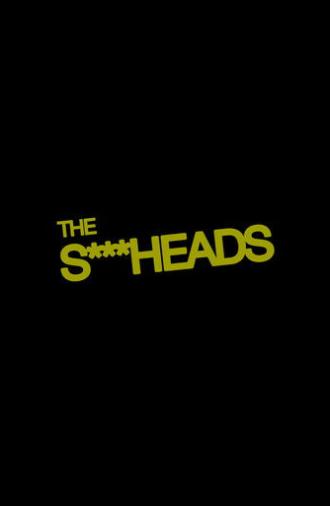 The Shitheads (2026)