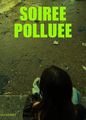 Soirée Polluée (2026)