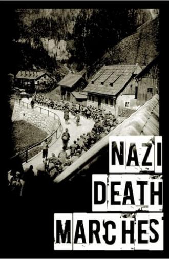 Nazi Death Marches (2022)