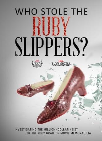 Who Stole the Ruby Slippers? (2015)