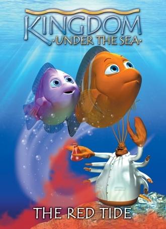 Kingdom Under the Sea: The Red Tide (2001)