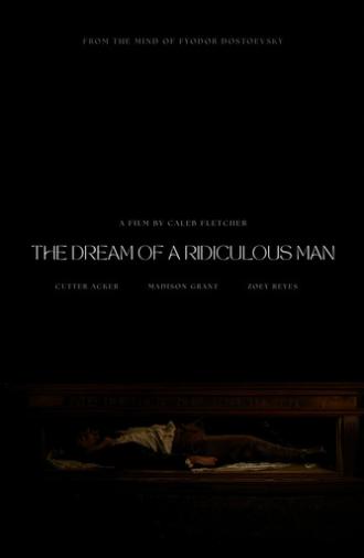 The Dream of a Ridiculous Man (2027)