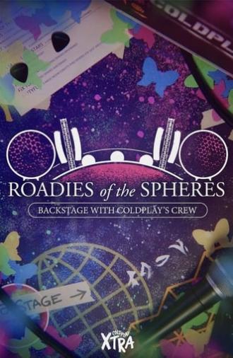 Roadies of the Spheres: Backstage with Coldplay’s Crew (2024)