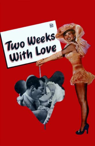 Two Weeks with Love (1950)