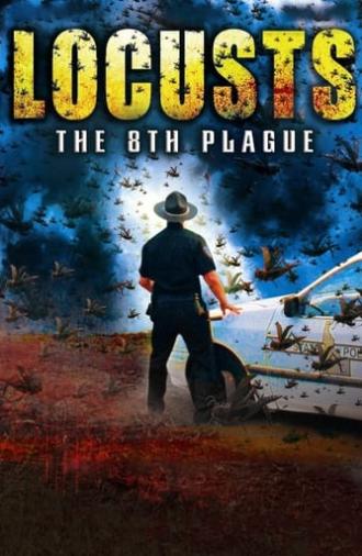 Locusts: The 8th Plague (2005)