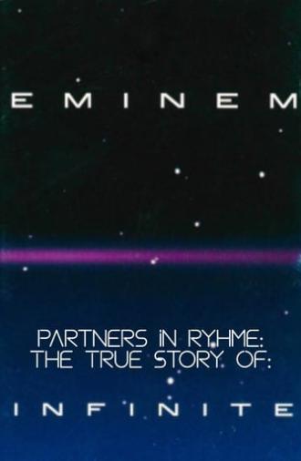 Partners in Rhyme: The True Story of Infinite (2016)