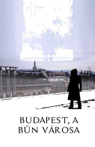 Budapest, a bűn városa (2017)