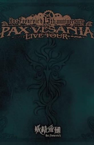 Yousei Teikoku - 15th Anniversary PAX VESANIA LIVE TOUR (2013)