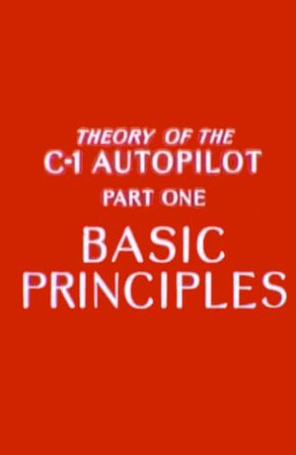 Theory of the C-1 Autopilot, Part 1: Basic Principles (1943)