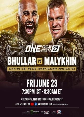 ONE Friday Fights 22: Bhullar vs. Malykhin (2023)