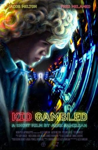 Kid Gambled (2017)