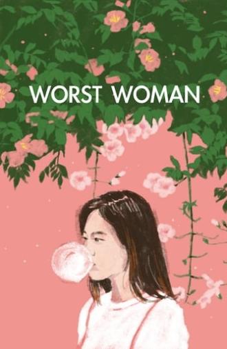 Worst Woman (2016)