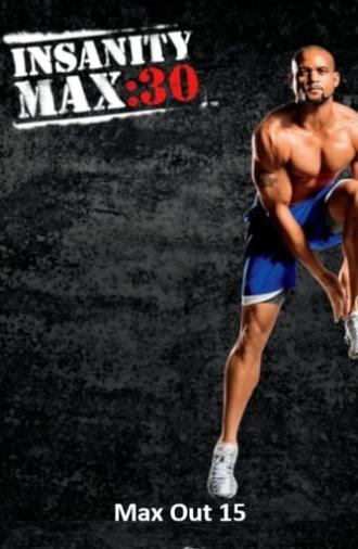 Insanity Max: 30 - Max Out 15 (2014)