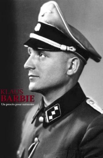 Klaus Barbie, un procès pour mémoire (2017)