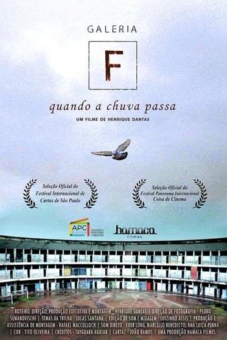 Galeria F, Quando a Chuva Passa (2016)