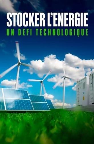Stocker l'énergie - Un défi technologique (2022)