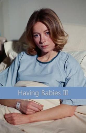 Having Babies III (1978)