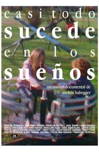 Casi todo sucede en los sueños (2022)