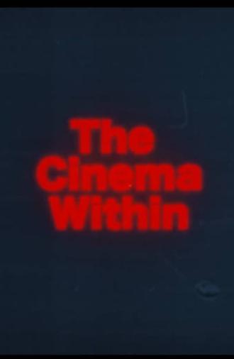 The Cinema Within (2023)