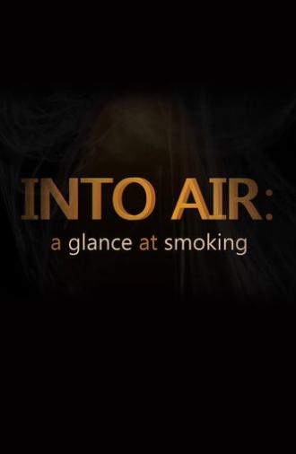 Into Air: A Glance at Smoking (2023)