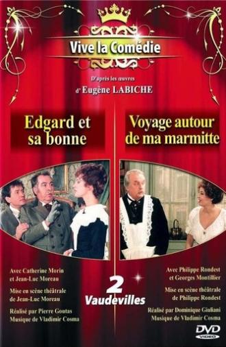 Edgar et sa bonne - Voyage autour de ma marmite (1985)