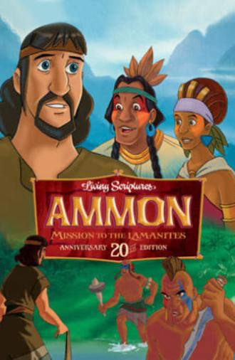 Ammon, Missionary to the Lamanites (1989)