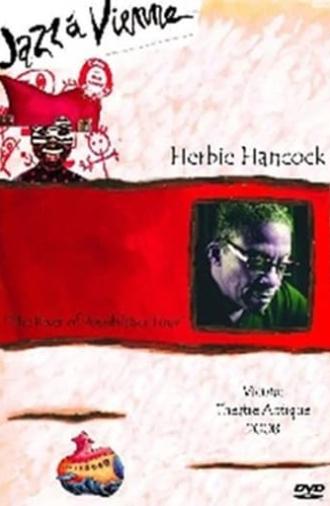 Herbie Hancock - The River Of Possibilities Tour - Jazz a Vienne (2008)