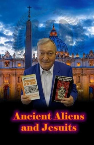 Ancient Aliens and Jesuits (2021)