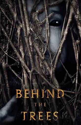 Behind the Trees (2019)