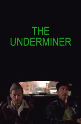 The Underminer (2005)