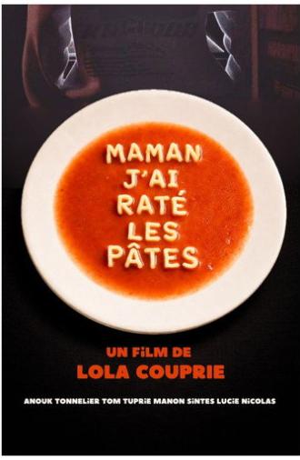 Maman j'ai raté les pâtes (2026)