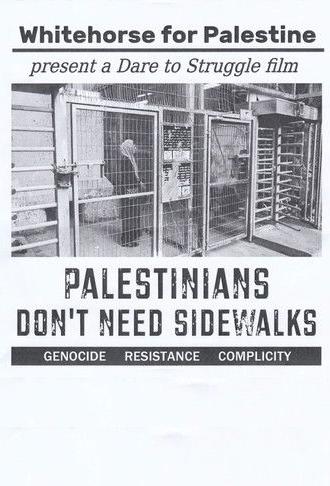 Palestinians Don't Need Sidewalks (2025)