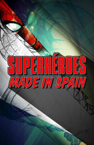 Superhéroes made in Spain (2019)