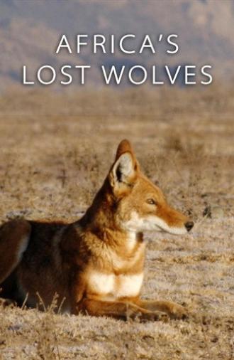 Africa's Lost Wolves (2016)