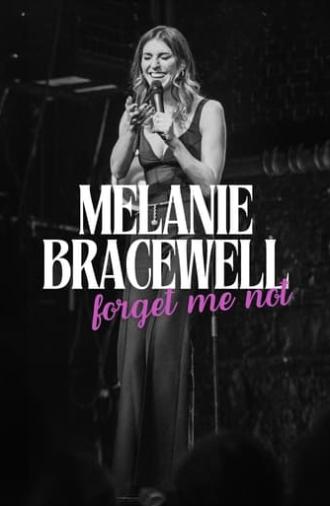 Melanie Bracewell: Forget Me Not (2024)