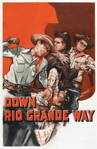 Down Rio Grande Way (1942)